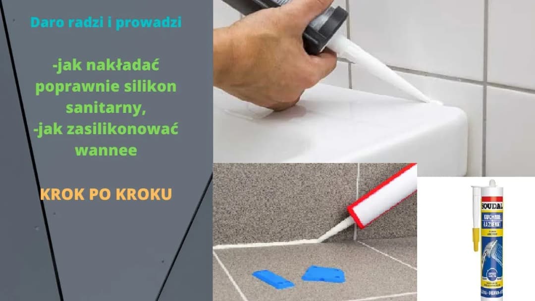 Jak kłaść silikon sanitarny bez błędów - praktyczne porady i wskazówki